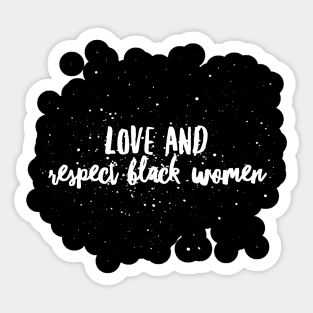 Love And Respect Black Women | African American Sticker